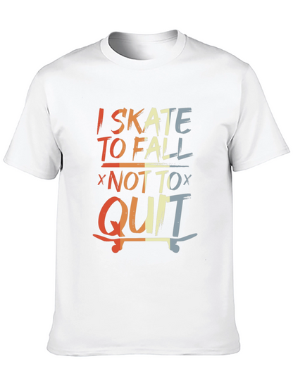 Camiseta I Skate To Fall