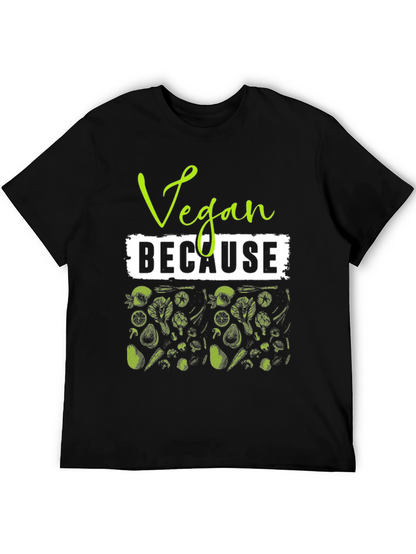 Camiseta Vegana Vegan Because - Estilo Casual