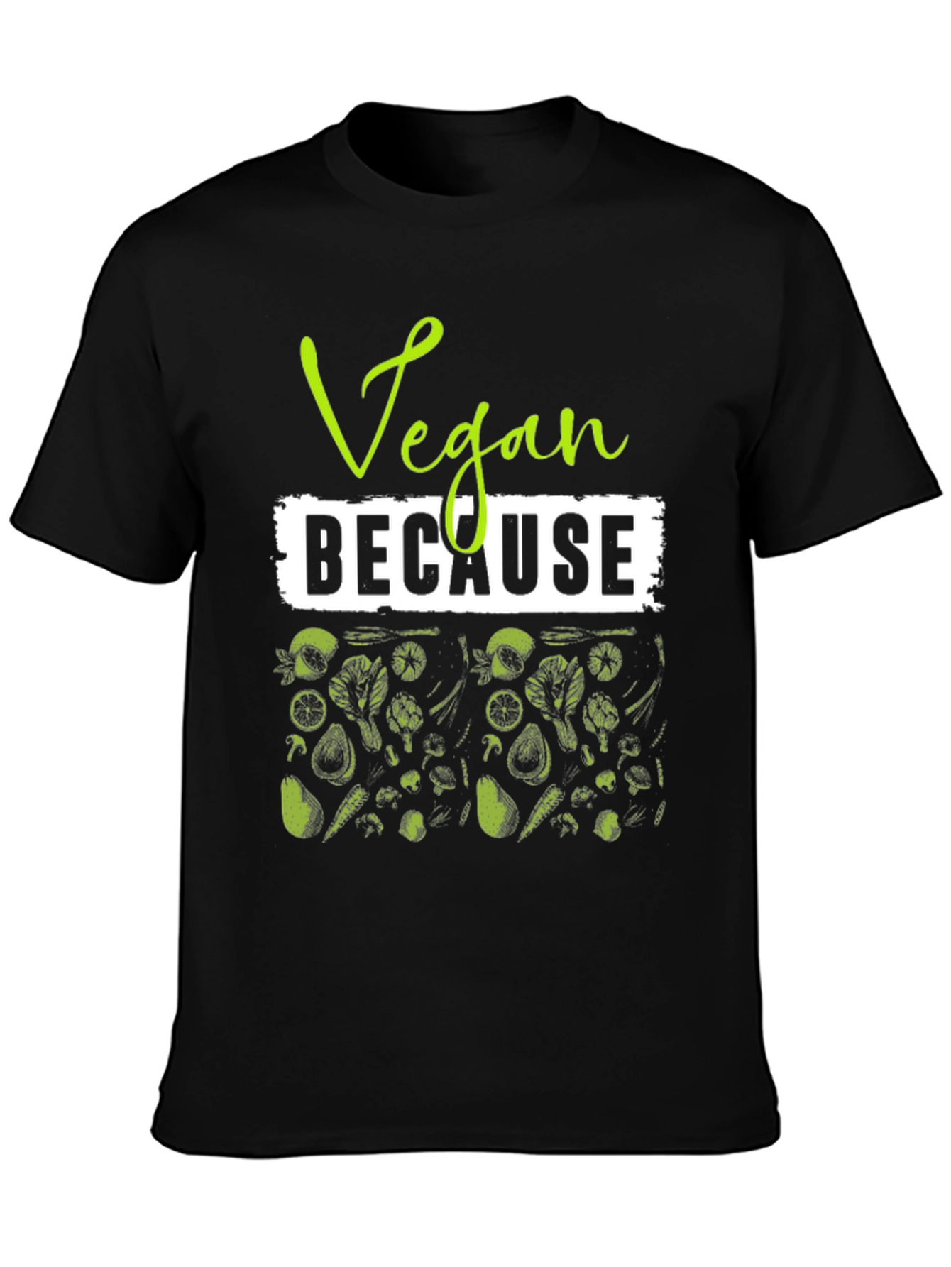 Camiseta Vegana Vegan Because - Estilo Casual