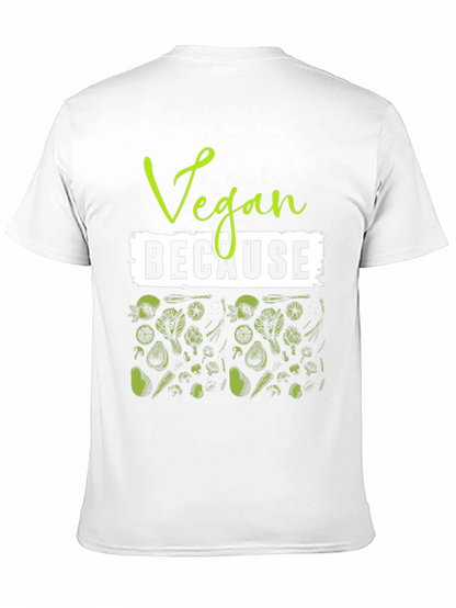 Camiseta Vegana Vegan Because - Estilo Casual