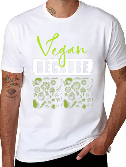 Camiseta Vegana Vegan Because - Estilo Casual