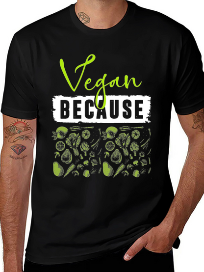 Camiseta Vegana Vegan Because - Estilo Casual