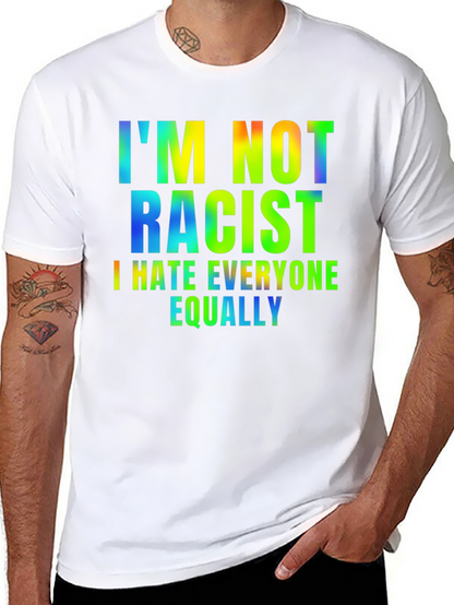 Camiseta Hombre - Humor: No Soy Racista