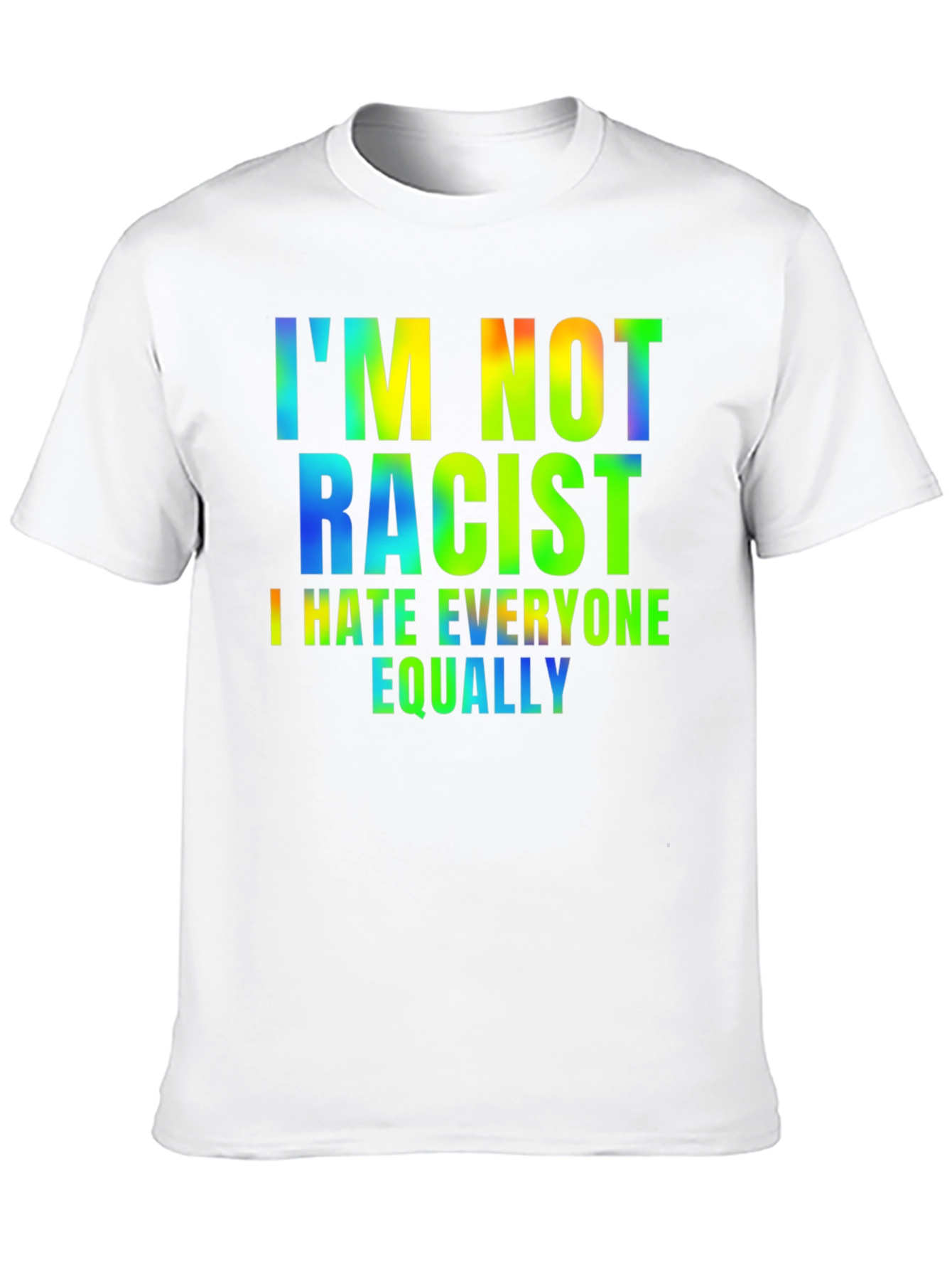 Camiseta Hombre - Humor: No Soy Racista