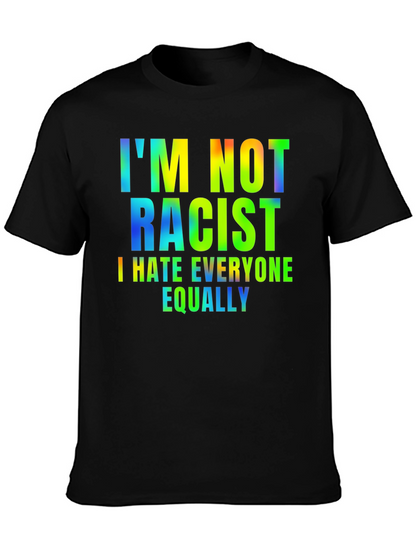 Camiseta Hombre - Humor: No Soy Racista