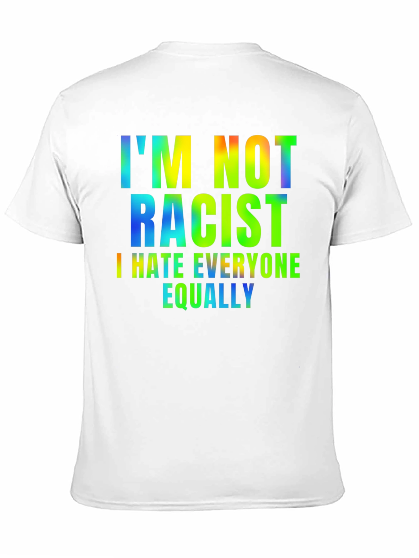 Camiseta Hombre - Humor: No Soy Racista