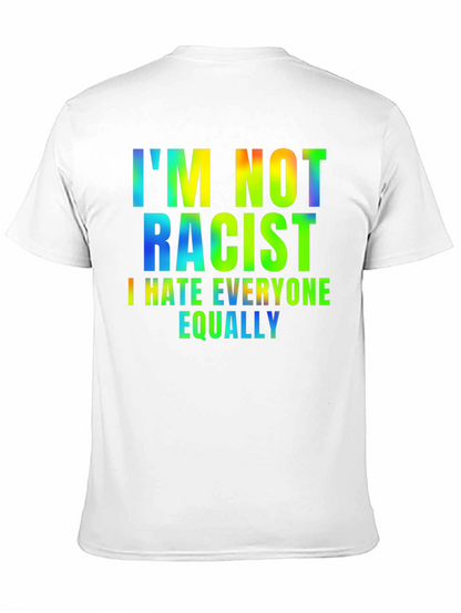 Camiseta Hombre - Humor: No Soy Racista