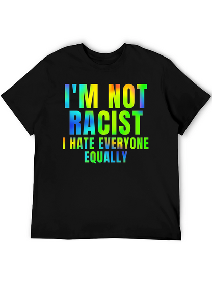 Camiseta Hombre - Humor: No Soy Racista