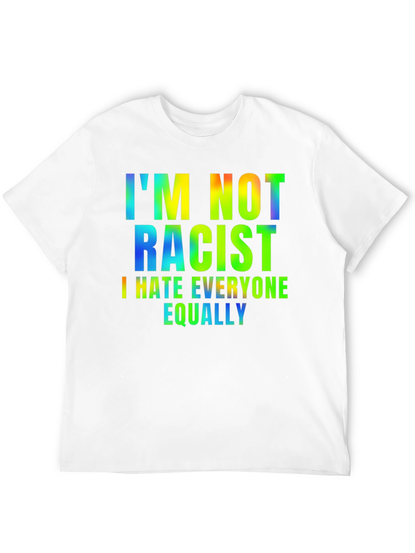 Camiseta Hombre - Humor: No Soy Racista