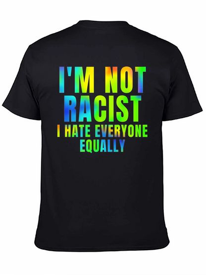 Camiseta Hombre - Humor: No Soy Racista