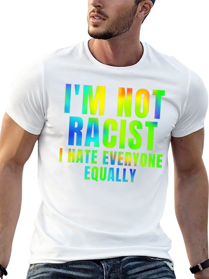 Camiseta Hombre - Humor: No Soy Racista