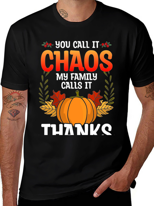 Camiseta You call it chaos my family calls it thanks