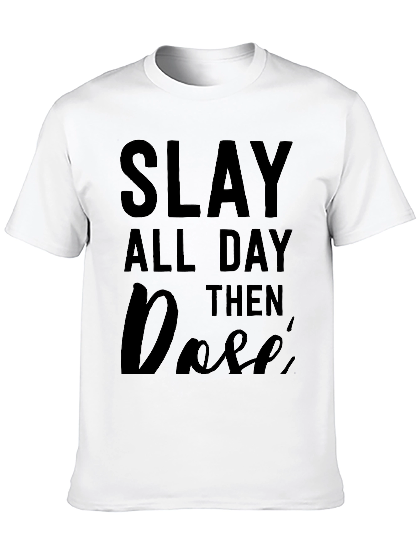 Camiseta Negra Slay All Day Then Rosé