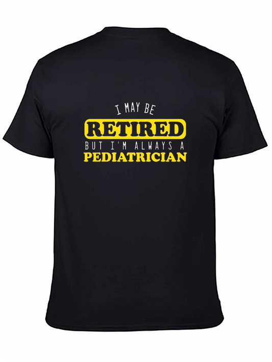 Camiseta Negra de Jubilado Pediatra - Siempre un Profesional