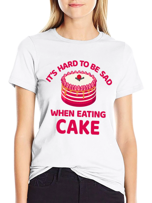 Camiseta Negra: Es Difícil Estar Triste Comiendo Tarta