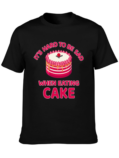 Camiseta Negra: Es Difícil Estar Triste Comiendo Tarta
