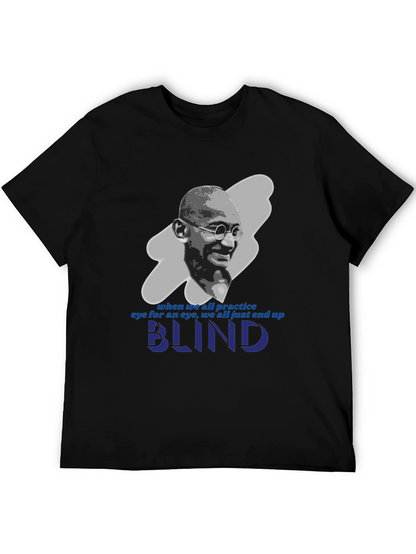 Camiseta Gandhi: Ojo por Ojo te Dejará Ciego