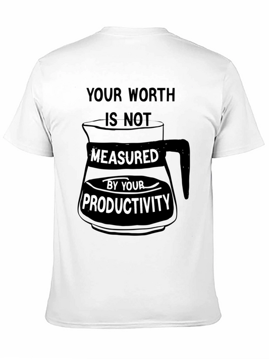 Camiseta Negra: Tu Valor No Se Mide Por Tu Productividad