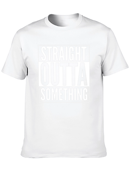 Camiseta Negra Straight Outta Something