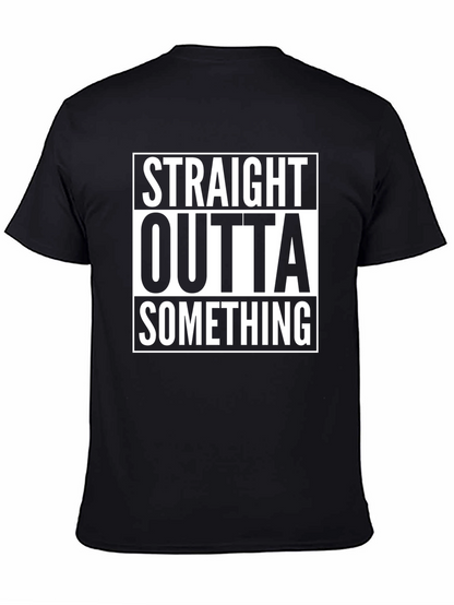 Camiseta Negra Straight Outta Something