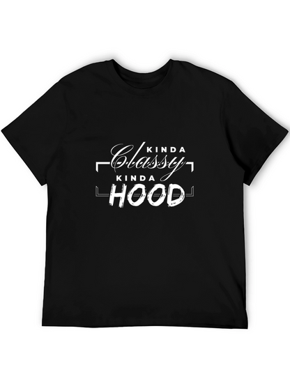 Camiseta Negra: Kinda Classy Kinda Hood