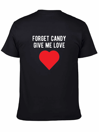 Camiseta Negra Olvida el Caramelo Dame Amor
