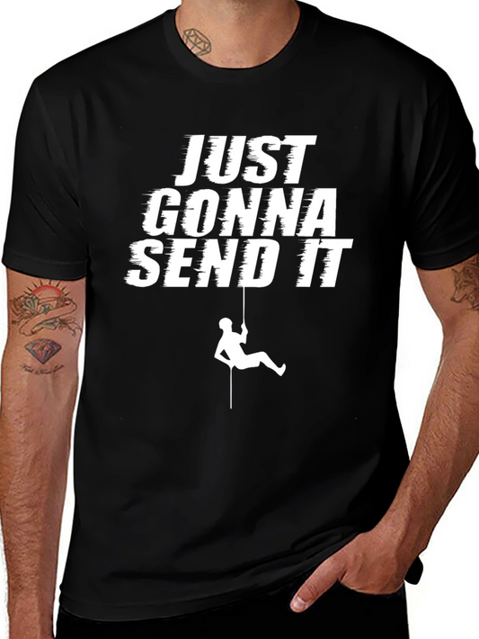Camiseta Negra: Just Gonna Send It - Aventura Escalada