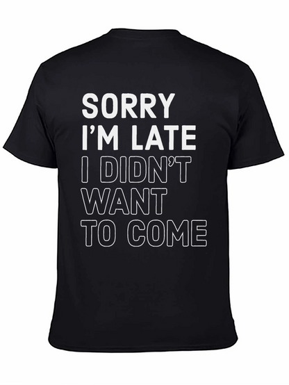 Camiseta Negra: Lo Siento Llego Tarde