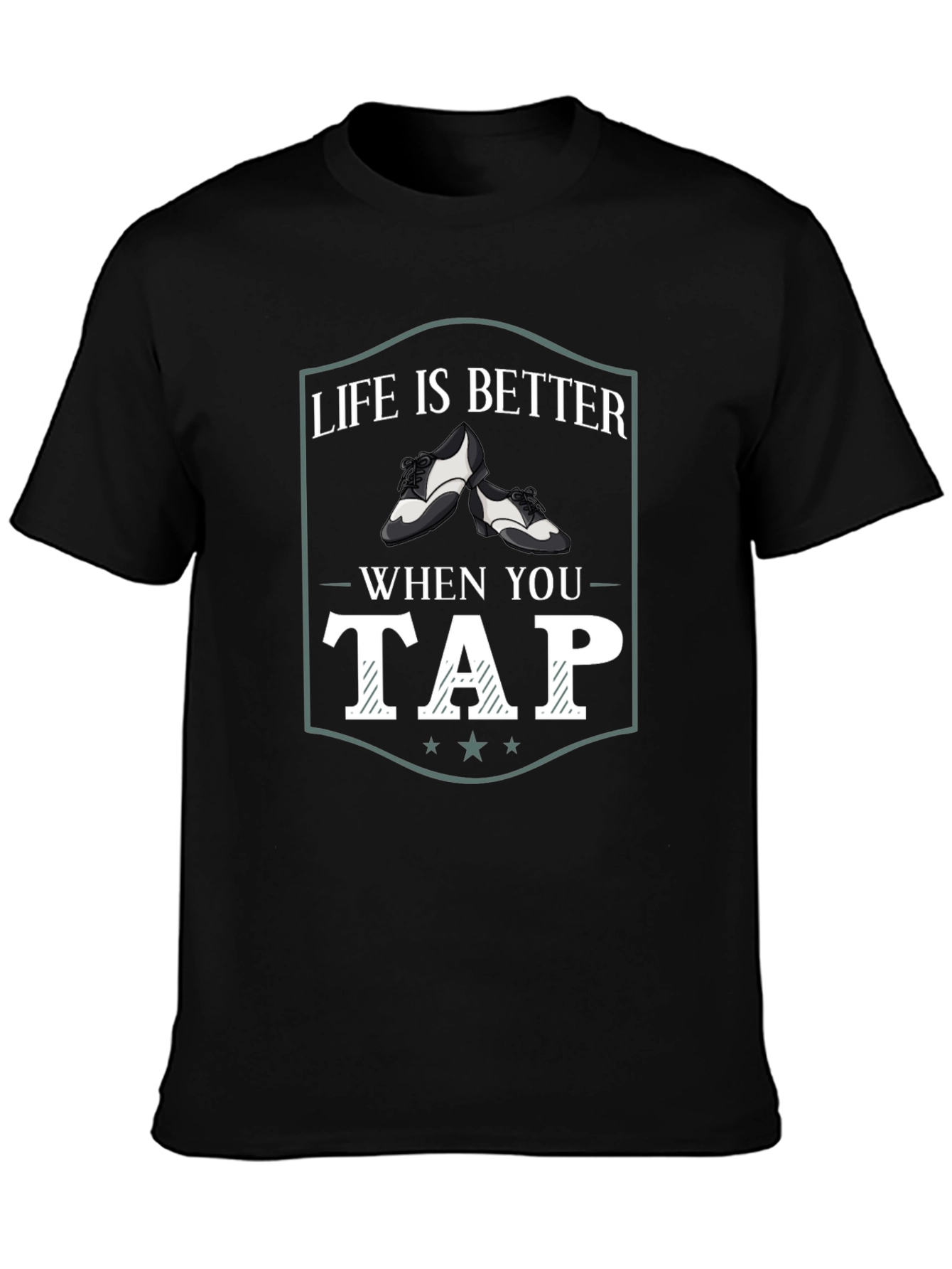 Camiseta Negra La Vida es Mejor Bailando Tap