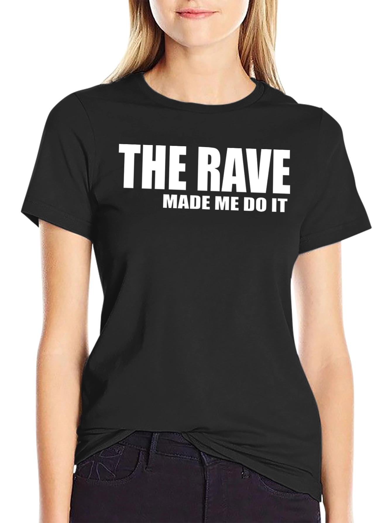 Camiseta Negra: The Rave Made Me Do It