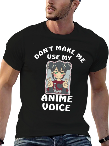 Camiseta Negra Dont Make Me Use My Anime Voice