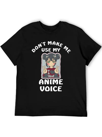 Camiseta Negra Dont Make Me Use My Anime Voice
