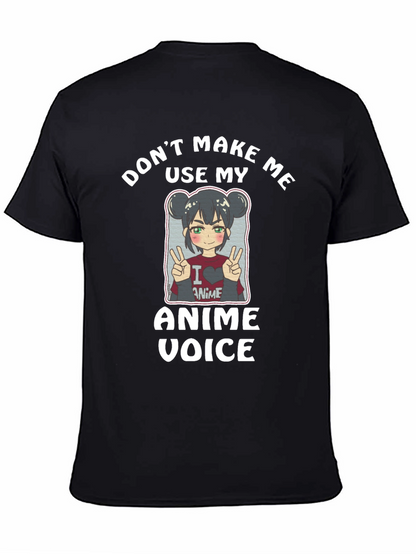 Camiseta Negra Dont Make Me Use My Anime Voice